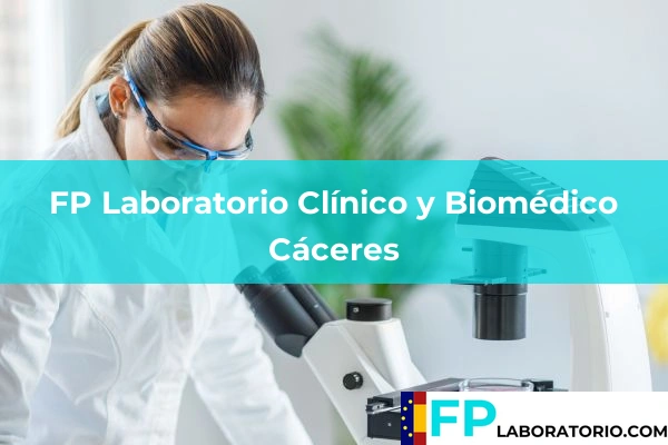 FP Laboratorio Clínico y Biomédico en Cáceres